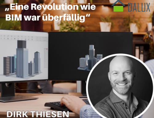 BIM: die digitale Revolution der Baubranche – Interview mit Dirk Thiesen von Dalux